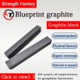 Blueprint Graphite Production High Purity Graphite Block, High Strength and High Density Graphite Mold Strength Factory