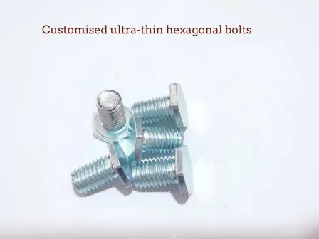 Customized ultra-thin hexagonal bolts